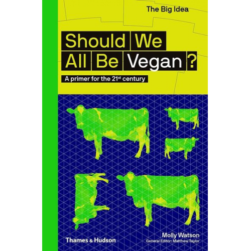 Molly Watson - Should We All Be Vegan?