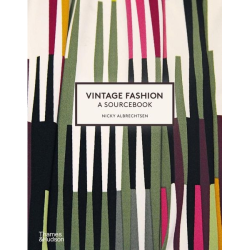 Nicky Albrechtsen - Vintage Fashion: A Sourcebook