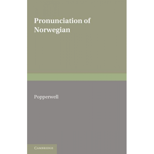 Ronald G. Popperwell - The Pronunciation of Norwegian