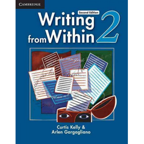 Arlen Gargagliano Curtis Kelly - Writing from Within Level 2 Student's Book