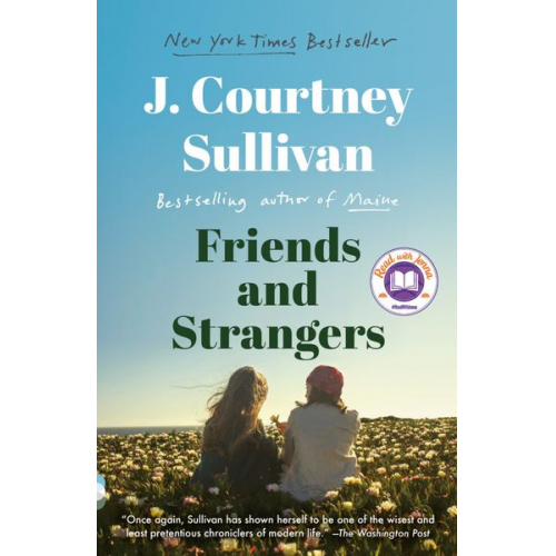 J. Courtney Sullivan - Friends and Strangers