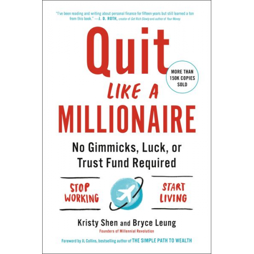 Kristy Shen Bryce Leung - Quit Like a Millionaire