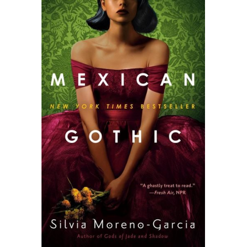 Silvia Moreno-Garcia - Mexican Gothic