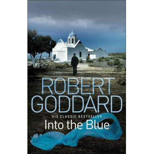 Robert Goddard - Into the Blue