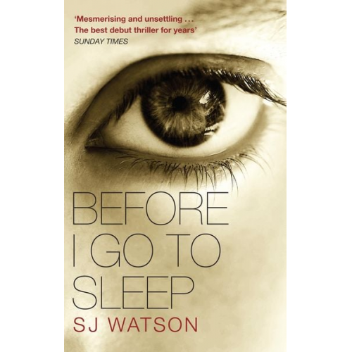 S. J. Watson - Before I Go to Sleep