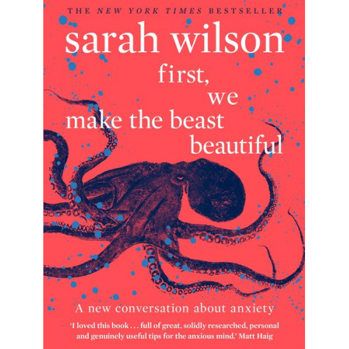 Sarah Wilson - First, We Make the Beast Beautiful