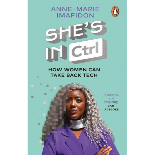 Anne-Marie Imafidon - She's In CTRL