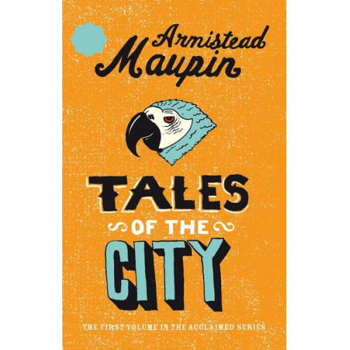 Armistead Maupin - Tales of the City