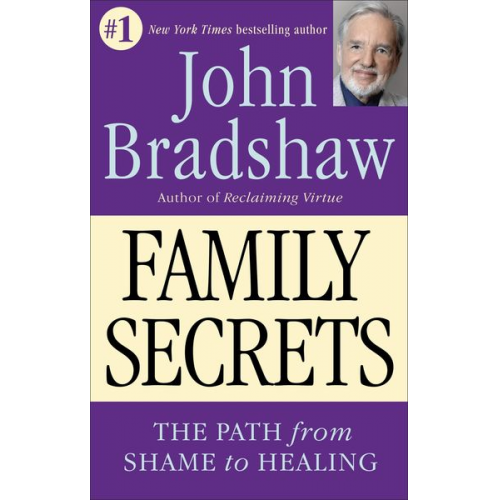 John Bradshaw - Family Secrets