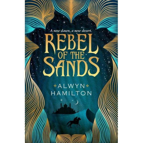 Alwyn Hamilton - Rebel of the Sands