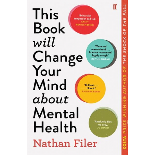 Nathan Filer - This Book Will Change Your Mind About Mental Health