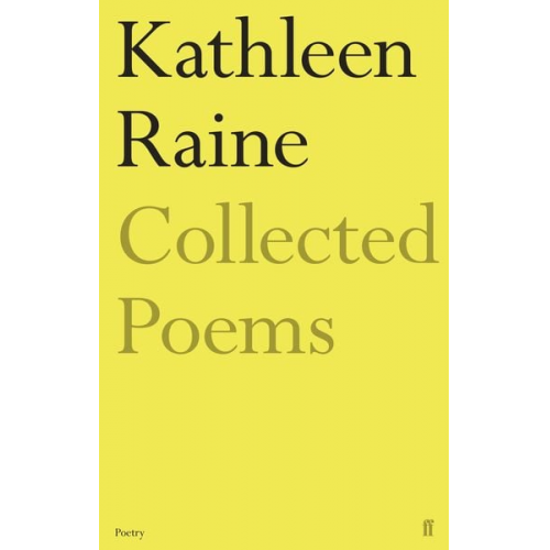 Kathleen Raine - The Collected Poems of Kathleen Raine