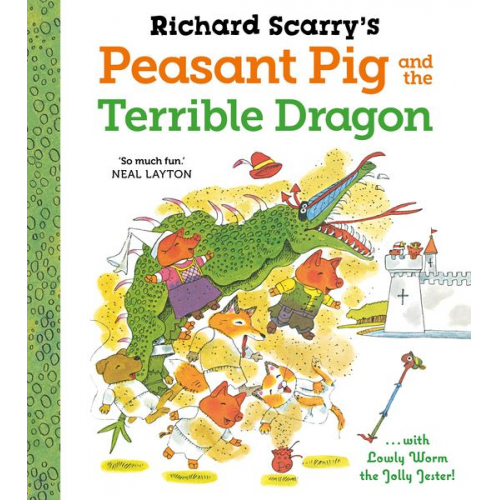 Richard Scarry - Richard Scarry's Peasant Pig and the Terrible Dragon