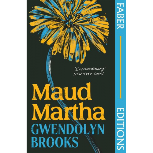 Gwendolyn Brooks - Maud Martha (Faber Editions)