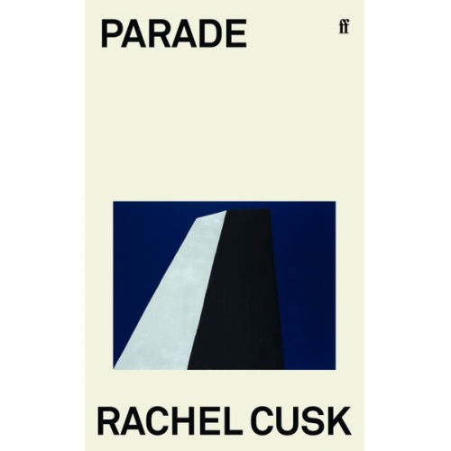 Rachel Cusk - Parade