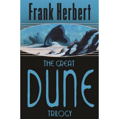 Frank Herbert - The Great Dune Trilogy