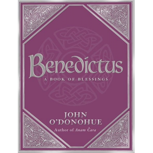 John O'Donohue - Benedictus