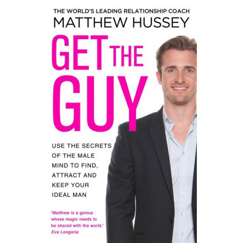 Matthew Hussey - Get the Guy