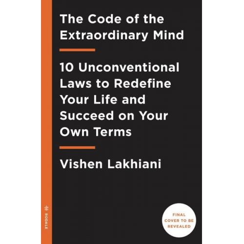 Vishen Lakhiani - The Code of the Extraordinary Mind