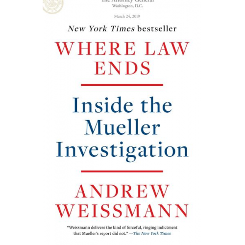 Andrew Weissmann - Where Law Ends