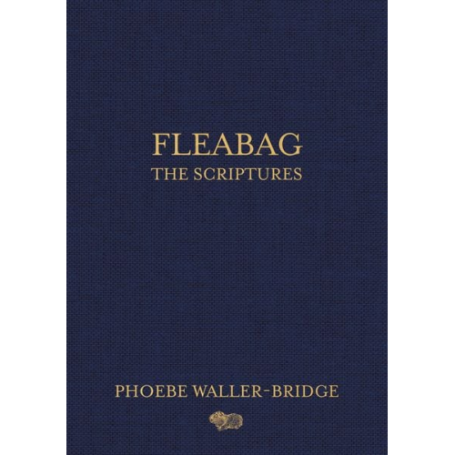 Phoebe Waller-Bridge - Fleabag: The Scriptures