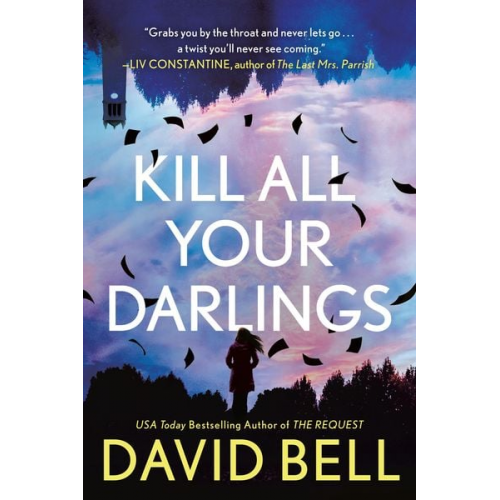 David Bell - Kill All Your Darlings