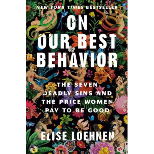 Elise Loehnen - On Our Best Behavior