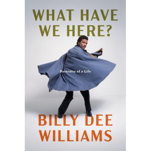 Billy Dee Williams - What Have We Here?