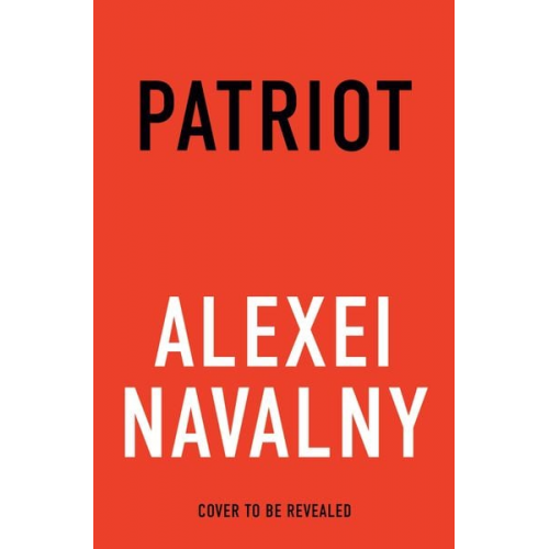 Alexei Navalny Alexei Anatoljewitsch Nawalny - Patriot