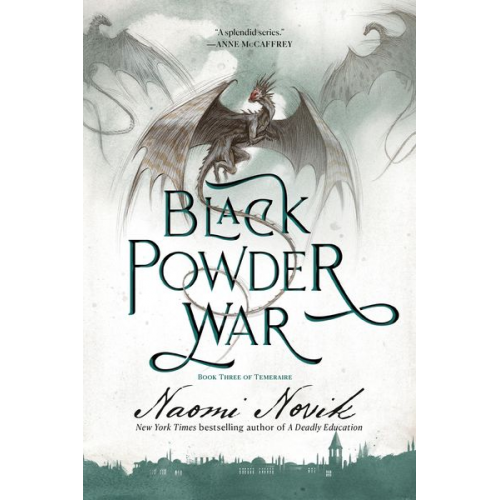 Naomi Novik - Black Powder War