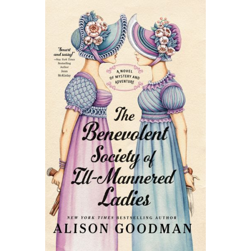 Alison Goodman - The Benevolent Society of Ill-Mannered Ladies