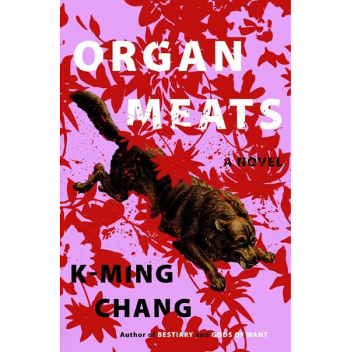 K-Ming Chang - Organ Meats