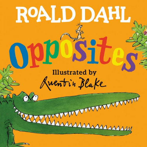 Roald Dahl - Roald Dahl Opposites