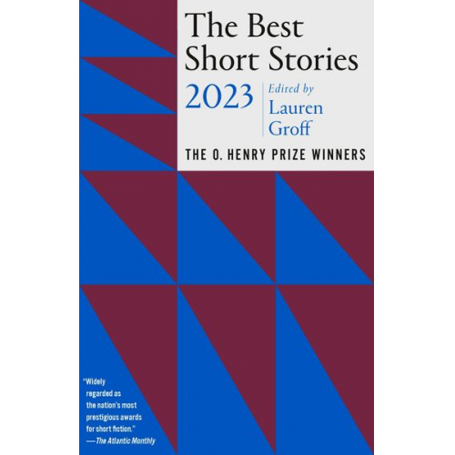 Lauren Groff Jenny Minton Quigley - The Best Short Stories 2023