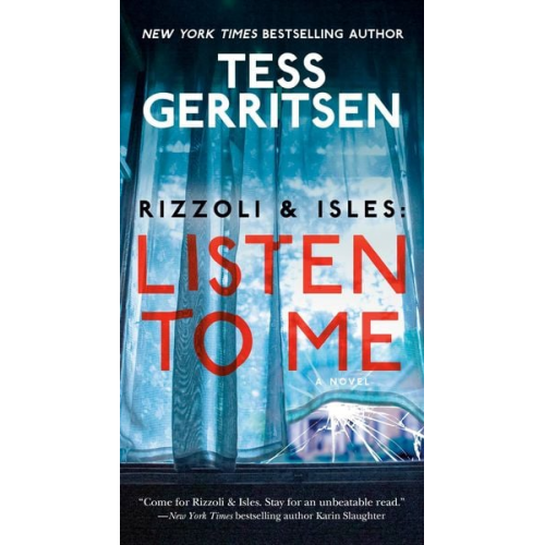 Tess Gerritsen - Rizzoli & Isles: Listen to Me