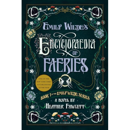 Heather Fawcett - Emily Wilde's Encyclopaedia of Faeries 1