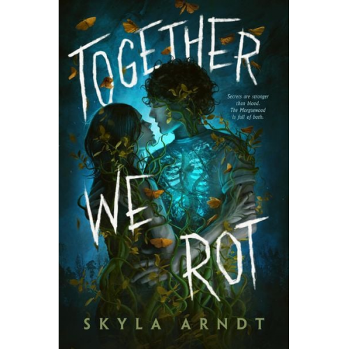 Skyla Arndt - Together We Rot