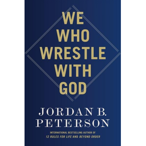 Jordan B. Peterson - We Who Wrestle with God