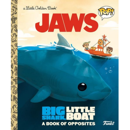 Geof Smith - Jaws: Big Shark, Little Boat! a Book of Opposites (Funko Pop!)