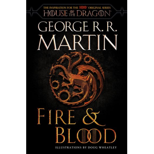 George R.R. Martin - Fire & Blood (HBO Tie-in Edition)