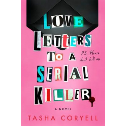 Tasha Coryell - Love Letters to a Serial Killer