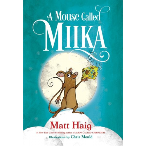 Matt Haig - A Mouse Called Miika