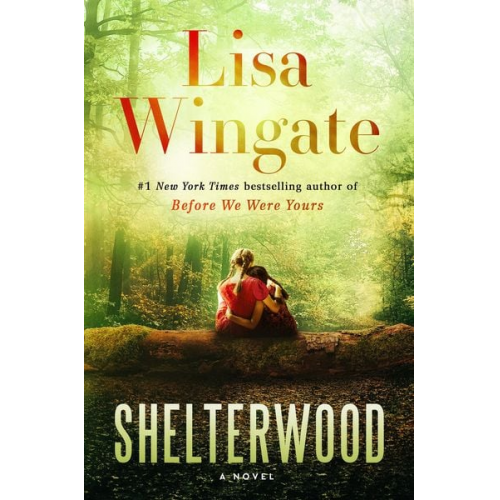 Lisa Wingate - Shelterwood