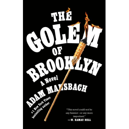 Adam Mansbach - The Golem of Brooklyn