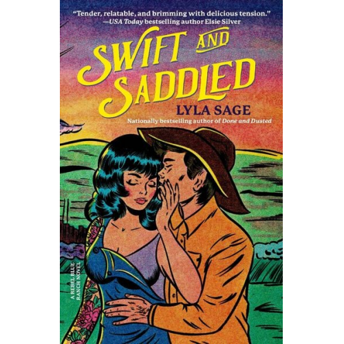 Lyla Sage - Swift and Saddled