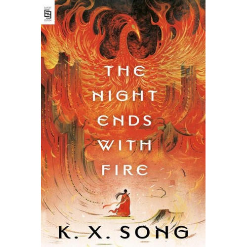 K. X. Song - The Night Ends with Fire
