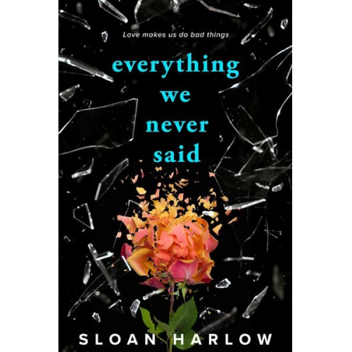 Sloan Harlow - Everything We Never Said