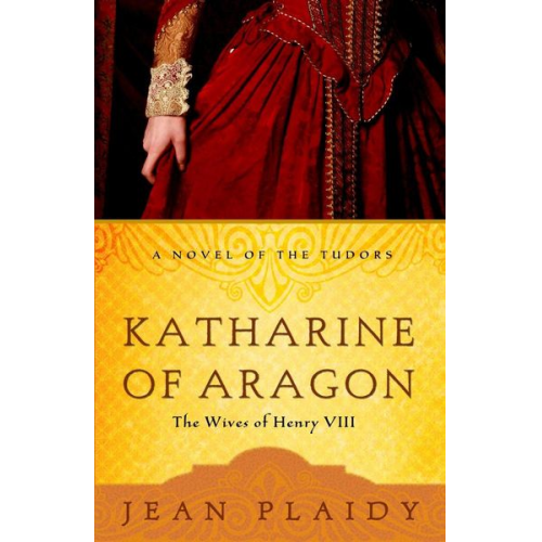 Jean Plaidy - Katharine of Aragon