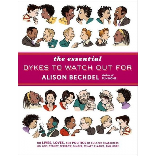 Alison Bechdel - The Essential Dykes to Watch Out for