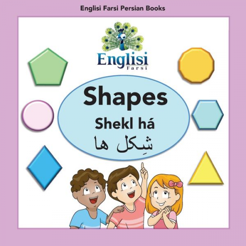 Mona Kiani - Englisi Farsi Persian Books Shapes Shekl há